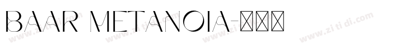 Baar Metanoia字体转换